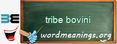 WordMeaning blackboard for tribe bovini